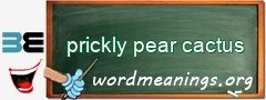 WordMeaning blackboard for prickly pear cactus